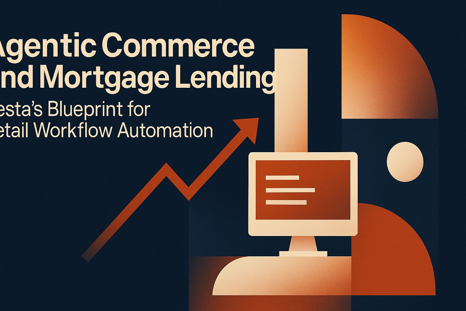 Commerce agentique et prêts hypothécaires : le plan de Vesta pour l'automatisation des workflows de détail