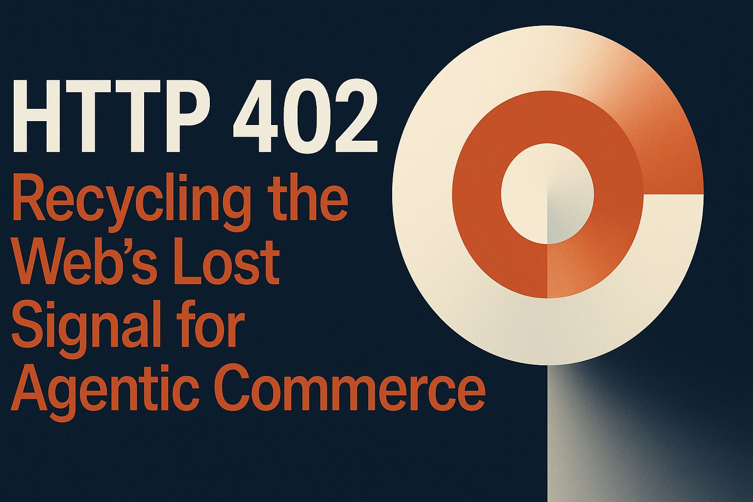 HTTP 402: إعادة استخدام الإشارة المفقودة على الويب للتجارة الفعالة